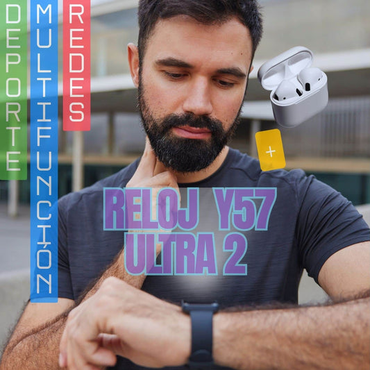 ⌚ Reloj Y57 Ultra 2 – Smartwatch Multifunción + AirPods Promoción ✅